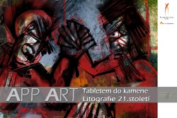 APP ART: TABLETEM DO KAMENE, LITOGRAFIE 21. STOLETÍ